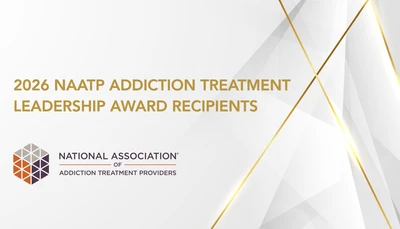 2026 NAATP Addiction Treatment Leadership Award Recipients