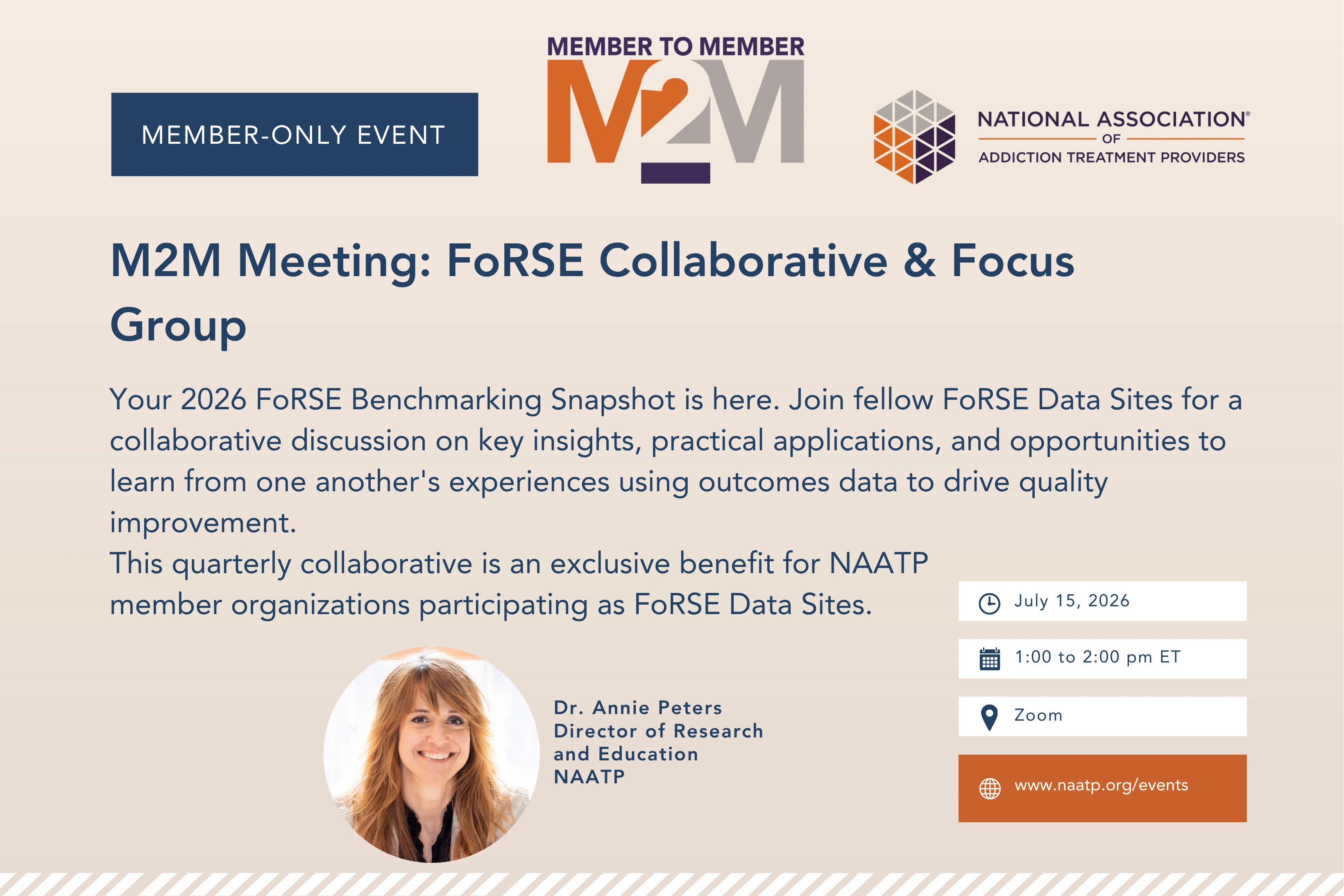 Promotional graphic for a member-only NAATP event titled 'M2M Meeting: FoRSE Collaborative & Focus Group,' presented by Dr. Annie Peters, Director of Research and Education at NAATP, on July 15, 2026, 1:00–2:00 pm ET via Zoom.