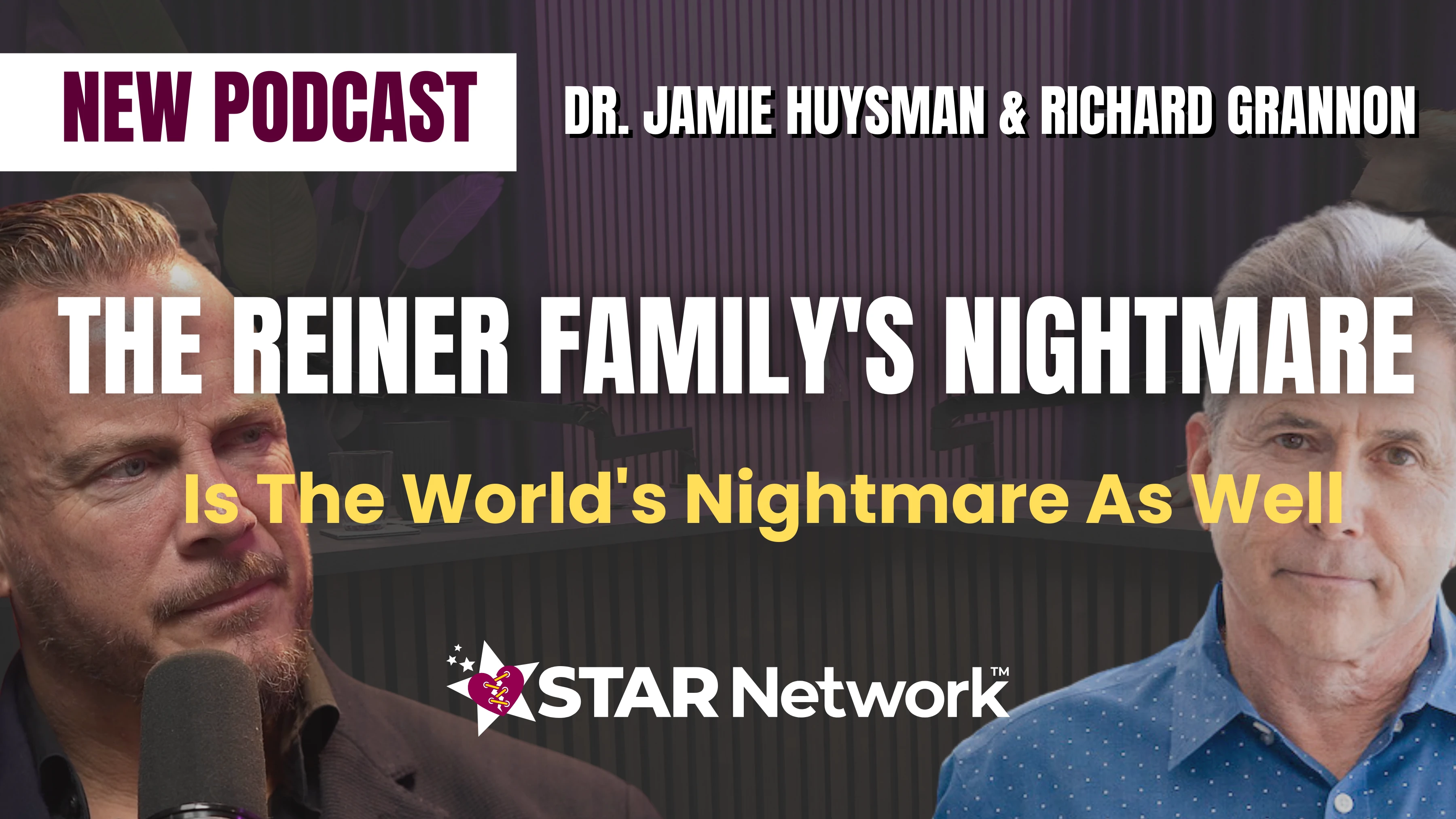 Podcast Featuring Behavioral Heath Advocate Dr. Jamie Huysman and Influencer Richard Grannon